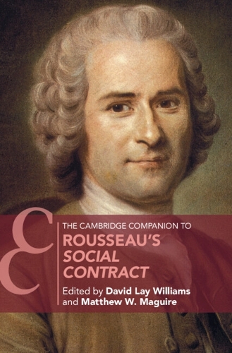 The Cambridge Companion to Rousseau's Social Contract.