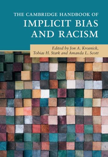 The Cambridge Handbook of Implicit Bias and Racism.
