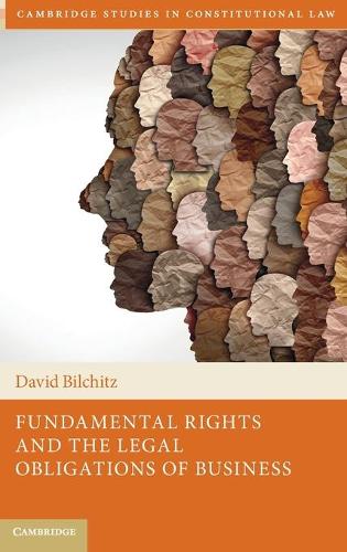 Fundamental Rights and the Legal Obligations of Business.