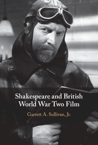 Shakespeare and British World War Two Film.