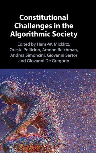 Constitutional Challenges in the Algorithmic Society.