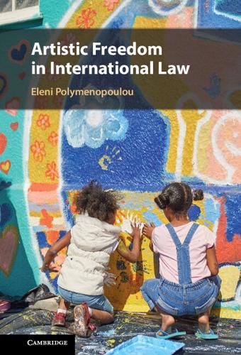 Artistic Freedom in International Law.
