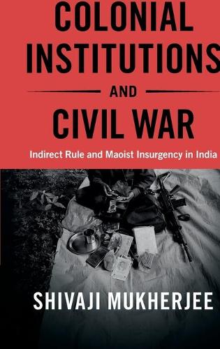 Colonial Institutions and Civil War