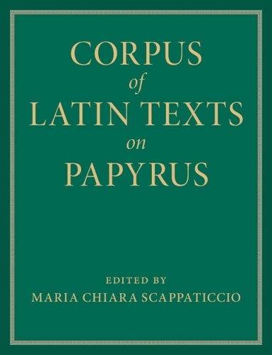 Corpus of Latin Texts on Papyrus.