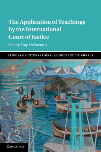 The Application of Teachings by the International Court of Justice.