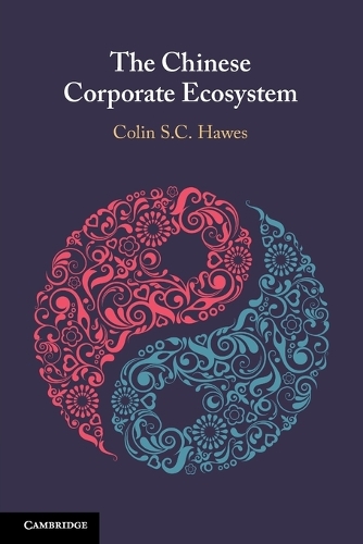 The Chinese Corporate Ecosystem.