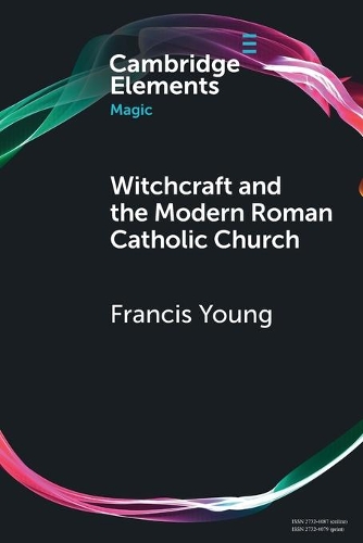 Witchcraft and the Modern Roman Catholic Church.