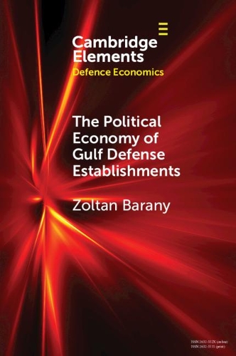 The Political Economy of Gulf Defense Establishments.