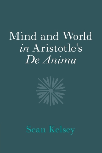 Mind and World in Aristotle's De Anima.