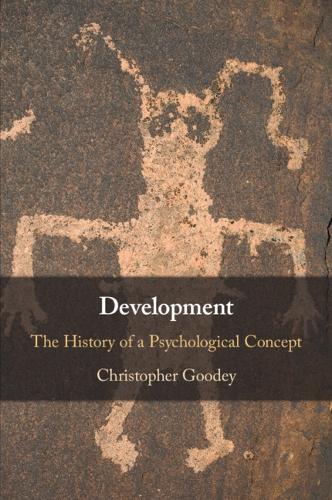 Development: The History of a Psychological Concept.