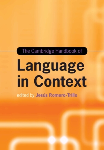 The Cambridge Handbook of Language in Context.