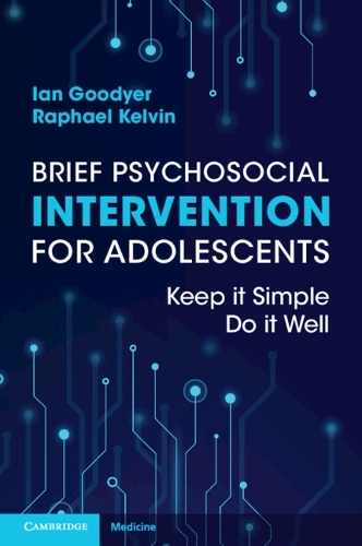 Brief Psychosocial Intervention for Adolescents: Keep it Simple; Do it Well.