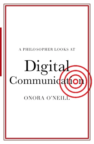 A Philosopher Looks at Digital Communication.