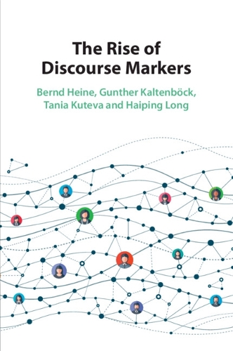 The Rise of Discourse Markers.