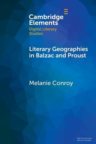 Literary Geographies in Balzac and Proust.
