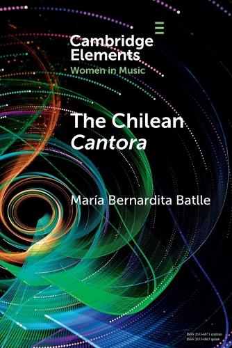 The Chilean Cantora: Women Music Poets in Latin American Post-Colonial Culture.