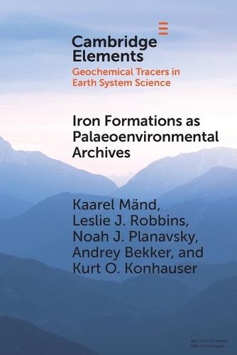 Iron Formations as Palaeoenvironmental Archives.