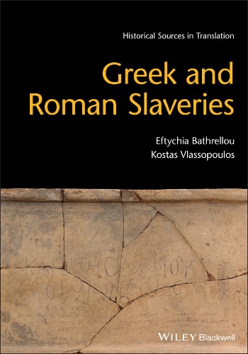 Greek and Roman Slaveries.
