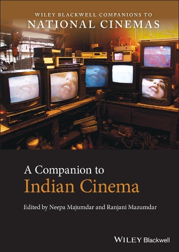 A Companion to Indian Cinema.