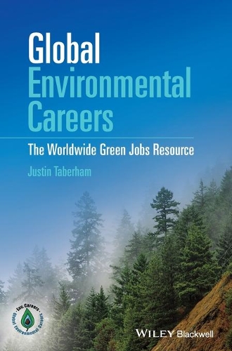 Global Environmental Careers: The Worldwide Green Jobs Resource.