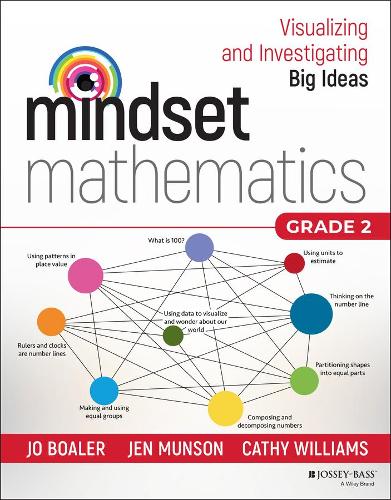 Mindset Mathematics: Visualizing and Investigating Big Ideas, Grade 2.
