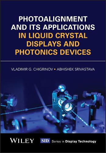 Photoalignment and its Applications in Liquid Crys tal Displays and Photonics Devices.