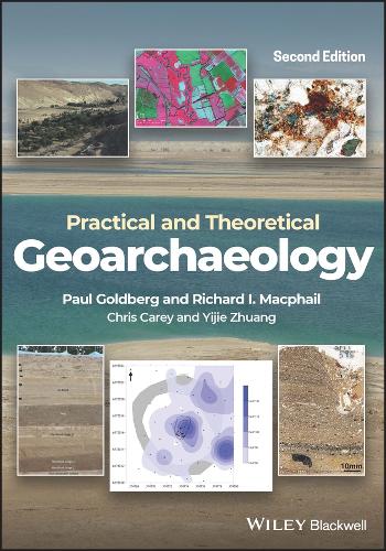 Practical and Theoretical Geoarchaeology. 2nd edition