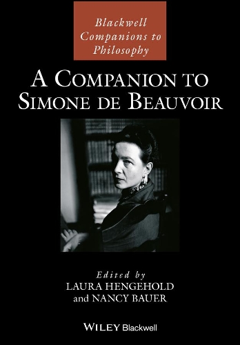 A Companion to Simone de Beauvoir.
