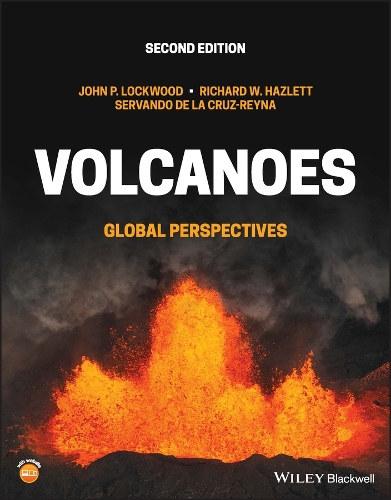Volcanoes: Global Perspectives. 2nd edition