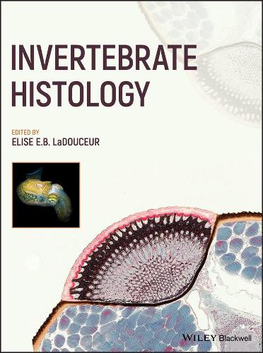 Invertebrate Histology.