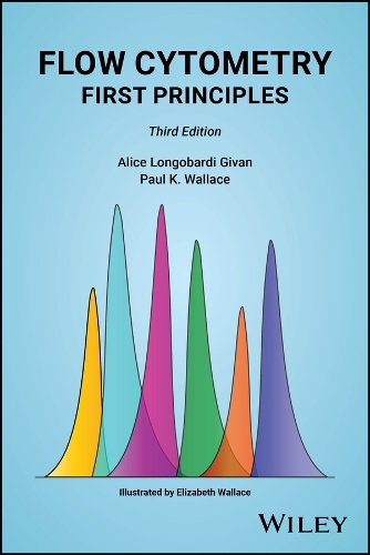 Flow Cytometry: First Principles. 3rd edition