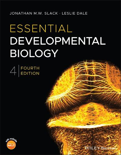 Essential Developmental Biology. 4th edition