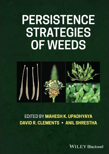Persistence Strategies of Weeds.