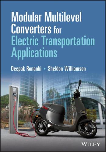 Modular Multilevel Converters for Electric Transportation Applications.
