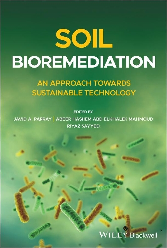 Soil Bioremediation: An Approach Towards Sustainable Technology.