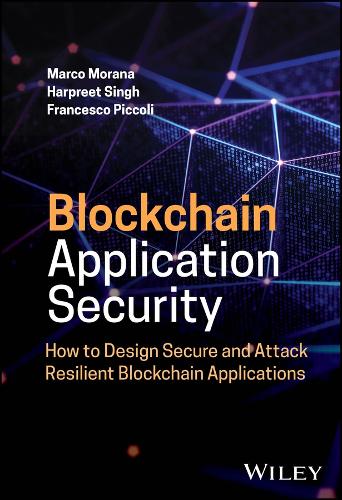 Blockchain Application Security: How to Design Sec ure and Attack Resilient Blockchain Applications