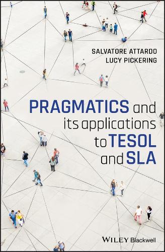 Pragmatis and its Applications to TESOL and SLA.