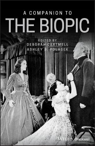 A Companion to the Biopic.