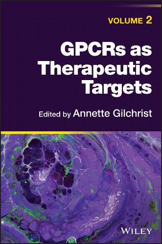GPCRs as Therapeutic Targets, Volume 2.