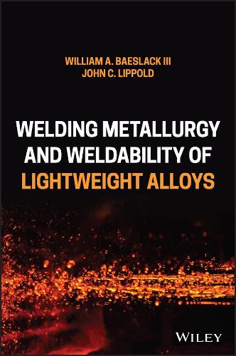 Welding Metallurgy and Weldability of Lightweight Alloys.