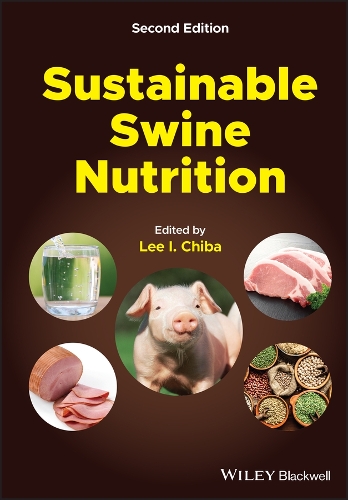 Sustainable Swine Nutrition 2nd edition