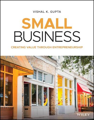 Small Business: Creating Value Through Entrepreneurship.