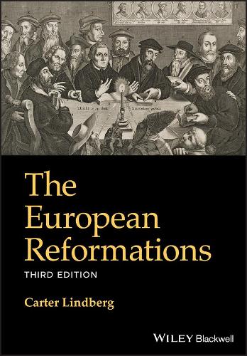 The European Reformations.