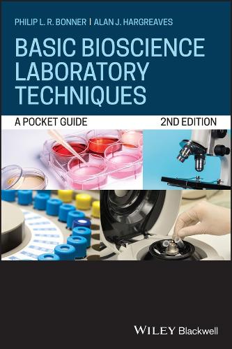 Basic Bioscience Laboratory Techniques: A Pocket Guide. 2nd edition