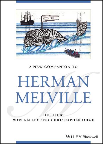 A New Companion to Herman Melville. 2nd edition