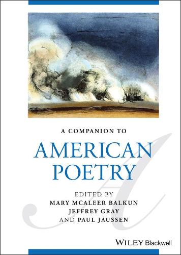 A Companion to American Poetry.