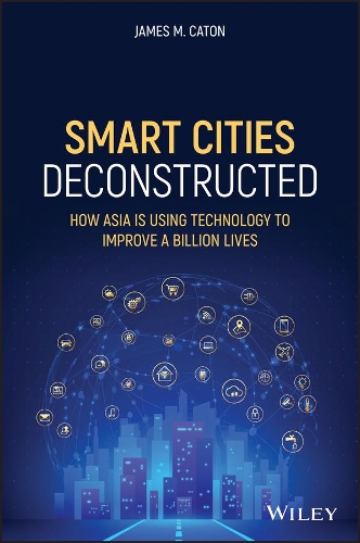 Smart Cities Deconstructed
