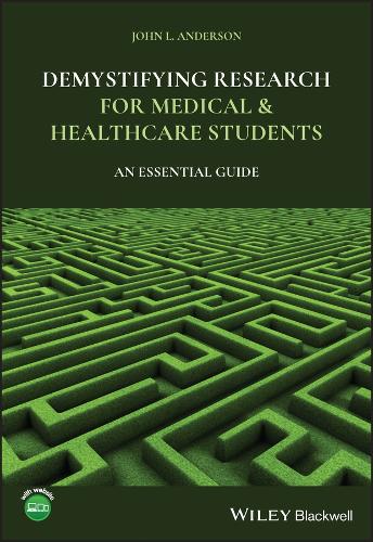 Demystifying Research for Medical and Healthcare Students: An Essential Guide.