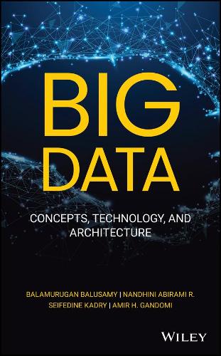 Big Data: Concepts, Technology, and Architecture.
