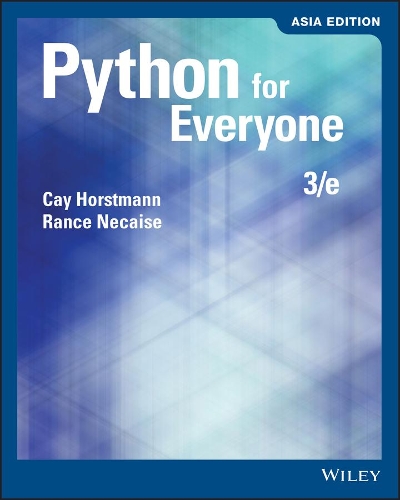 Python for Everyone, Asia Edition. 3rd ed.